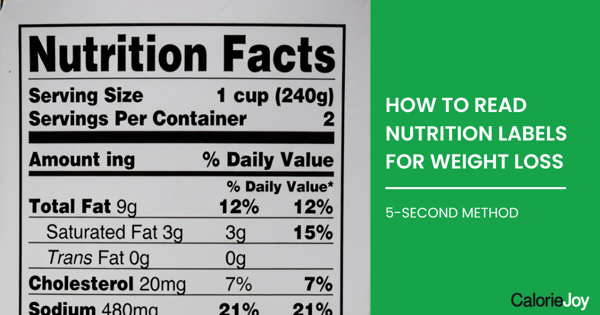 How to Read Nutrition Labels for Weight Loss (5-Second Method)